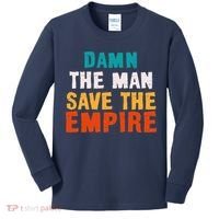 Damn The Man Save The Empire Kids Long Sleeve Shirt thumb 0