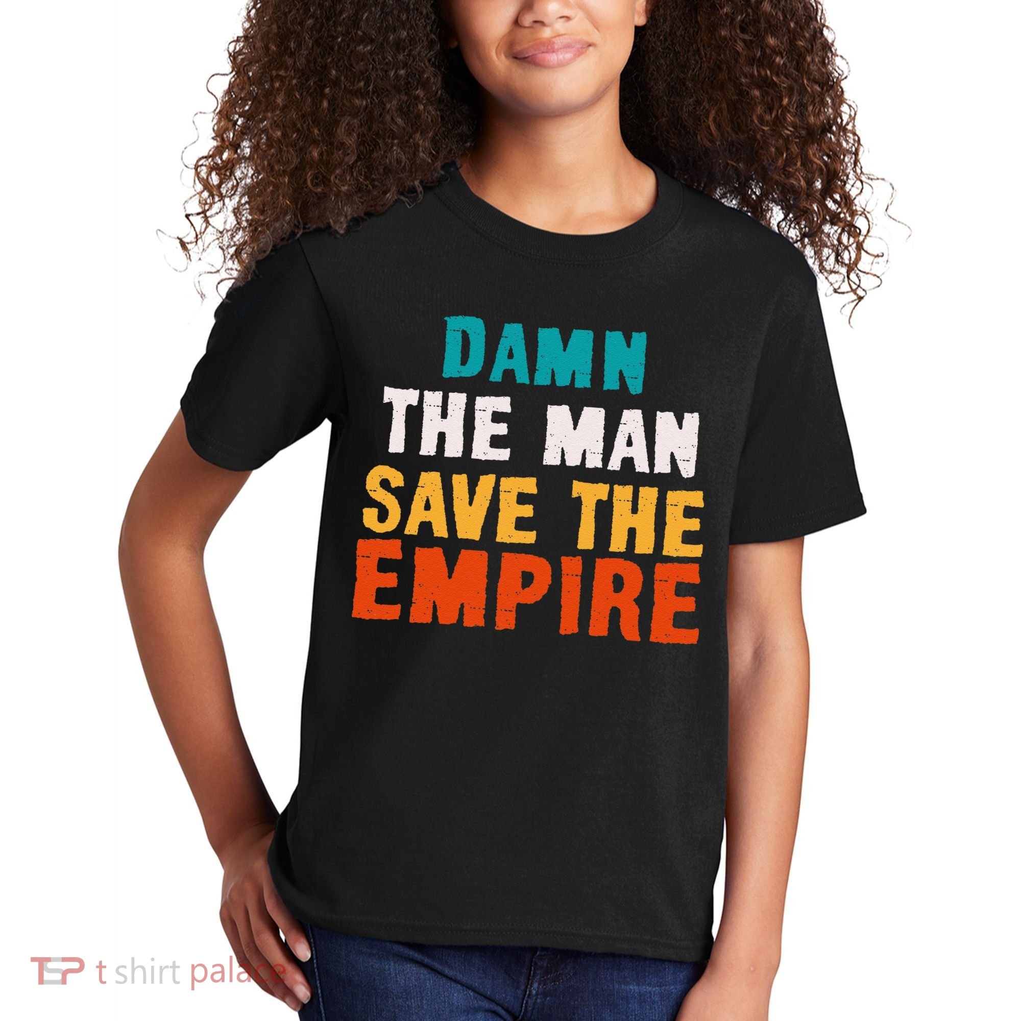 Damn The Man Save The Empire Kids T-Shirt