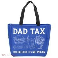 Dad Tax Making Sure Its Not P.O.I.S.O.N Fathers Day Tote Bag thumb 0