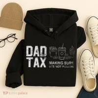 Dad Tax Making Sure Its Not P.O.I.S.O.N Hoodie thumb 4