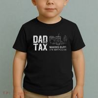 Dad Tax Making Sure Its Not P.O.I.S.O.N Toddler T-Shirt thumb 2