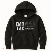 Dad Tax Making Sure Its Not P.O.I.S.O.N Kids Hoodie thumb 0