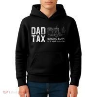 Dad Tax Making Sure Its Not P.O.I.S.O.N Kids Hoodie thumb 4