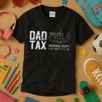 Dad Tax Making Sure Its Not P.O.I.S.O.N Kids T-Shirt thumb 3