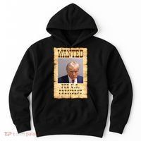 Donald Trump Mug Shot Wanted For US President Hoodie thumb 0