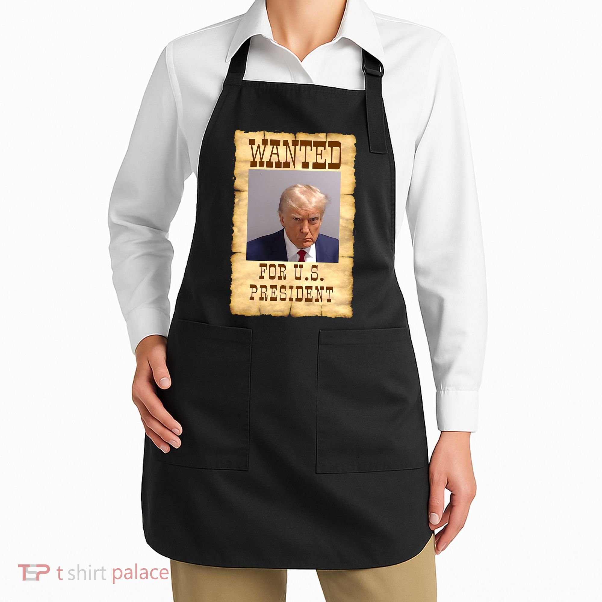 Donald Trump Mug Shot Wanted For US President Apron