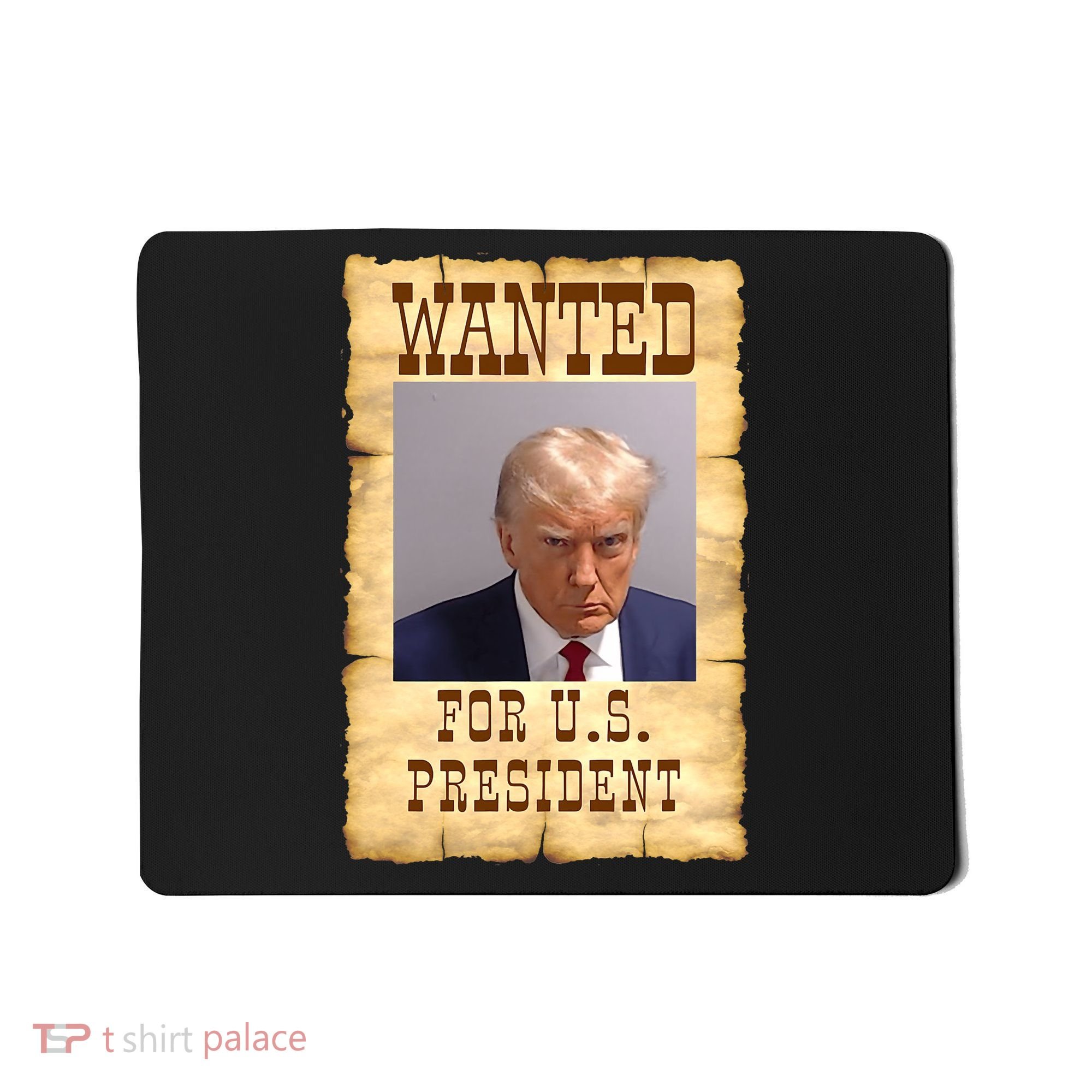 Donald Trump Mug Shot Wanted For US President Mousepad