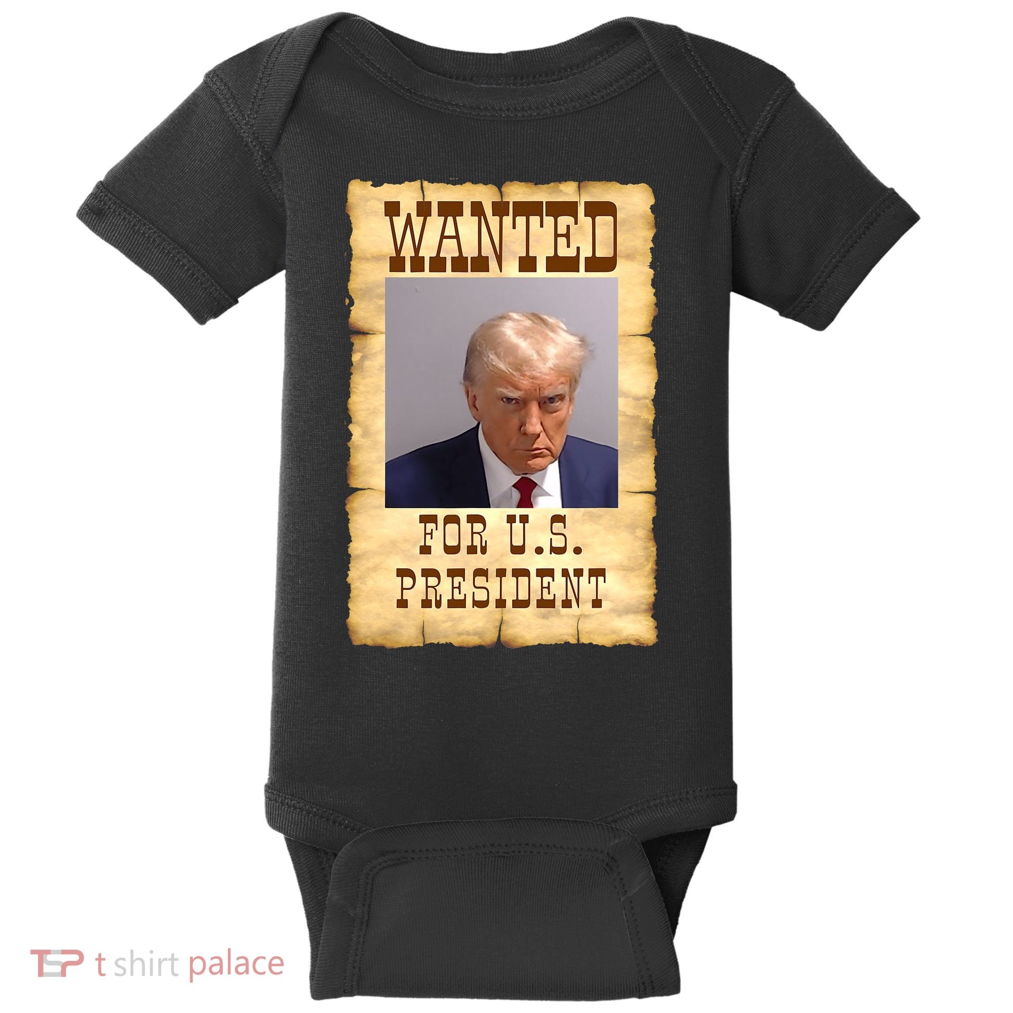 Donald Trump Mug Shot Wanted For US President Baby Bodysuit