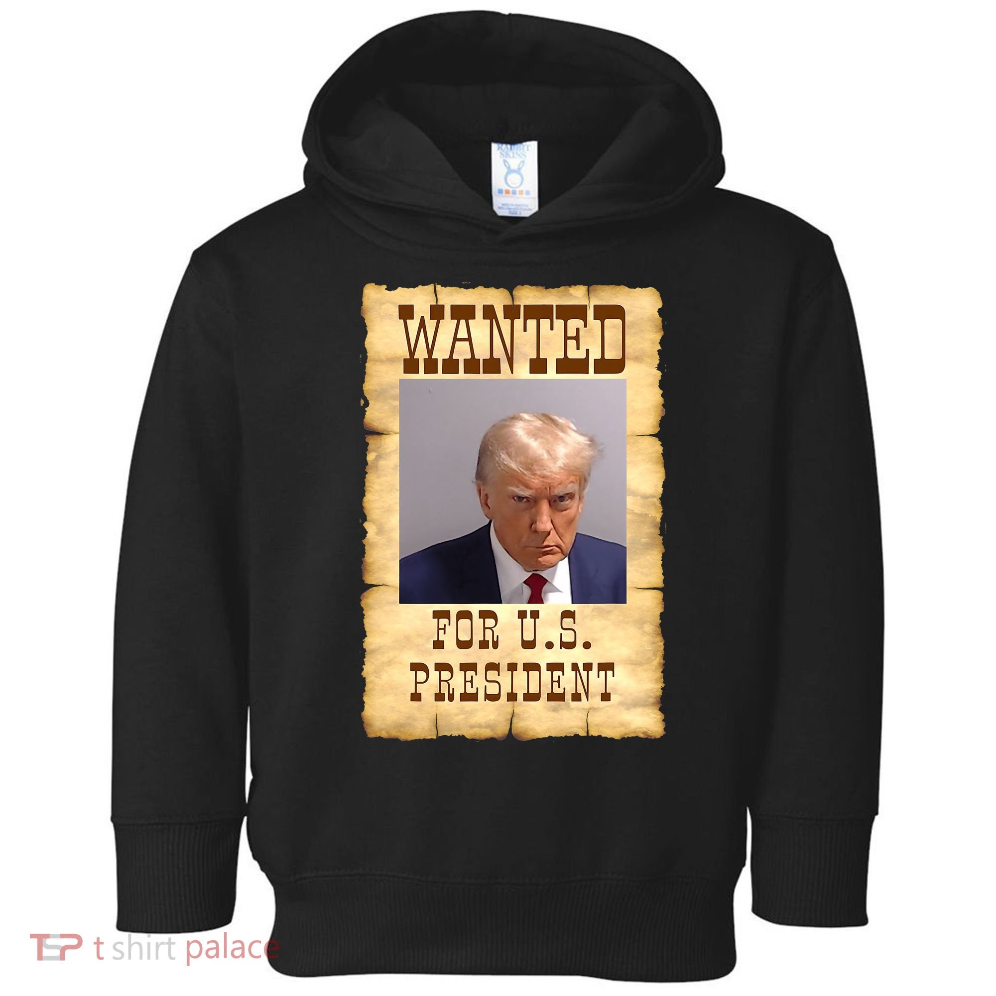 Donald Trump Mug Shot Wanted For US President Toddler Hoodie