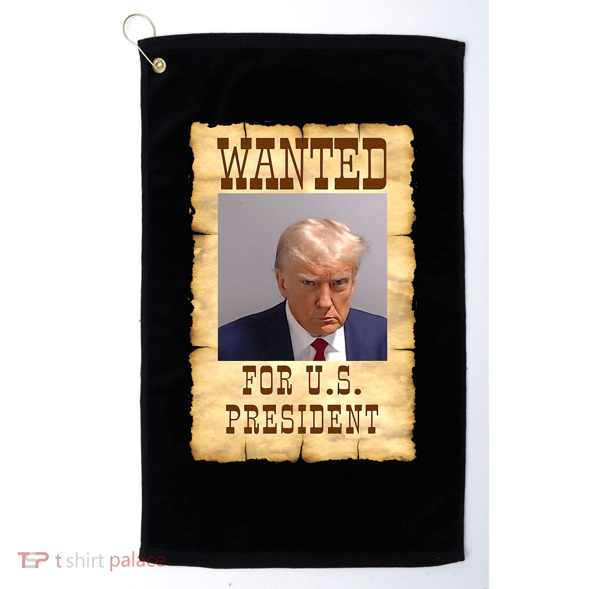 Donald Trump Mug Shot Wanted For US President Golf Towel