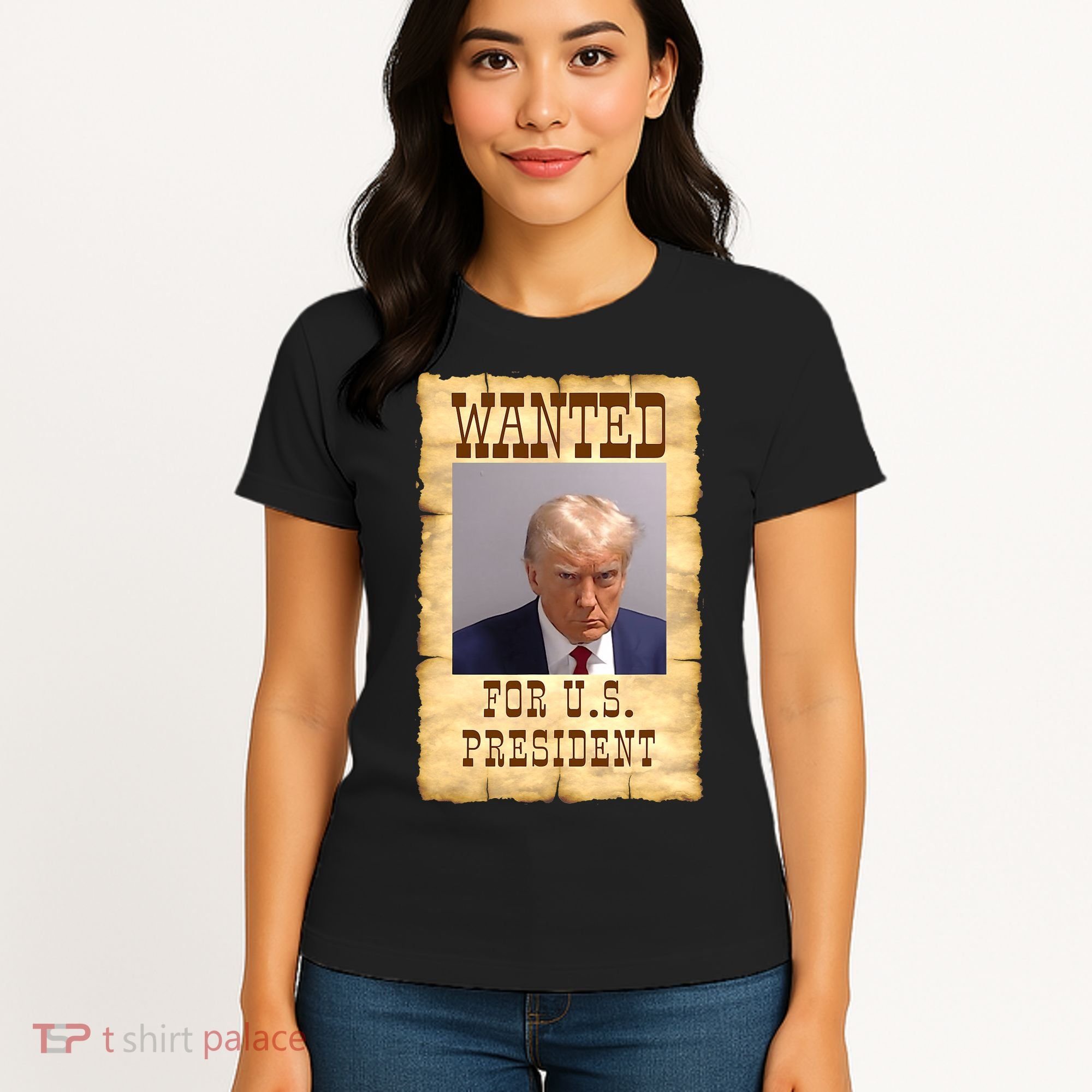 Donald Trump Mug Shot Wanted For US President Women's T-Shirt
