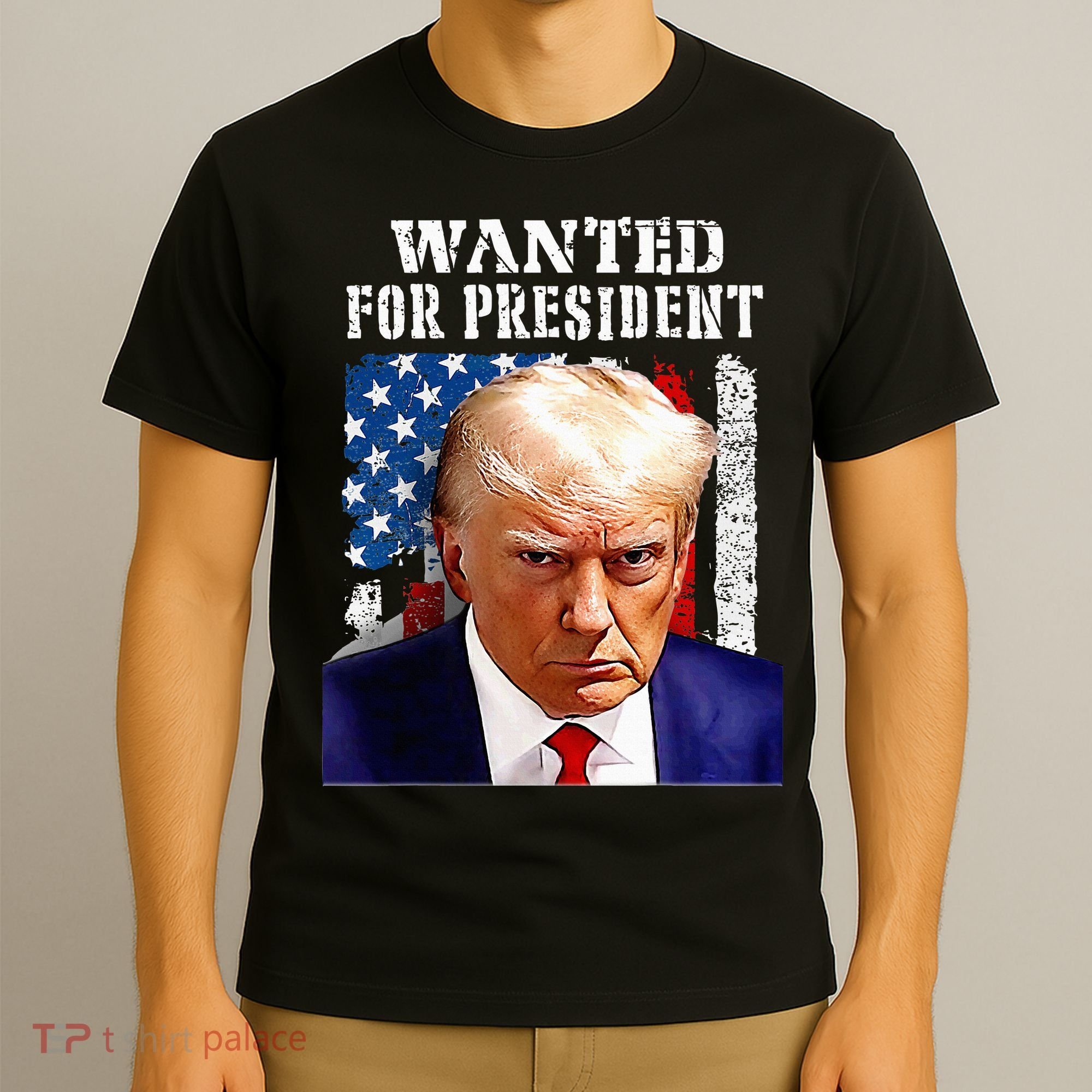 Donald Trump Mug Shot Wanted For U.S. President 2024 T-Shirt
