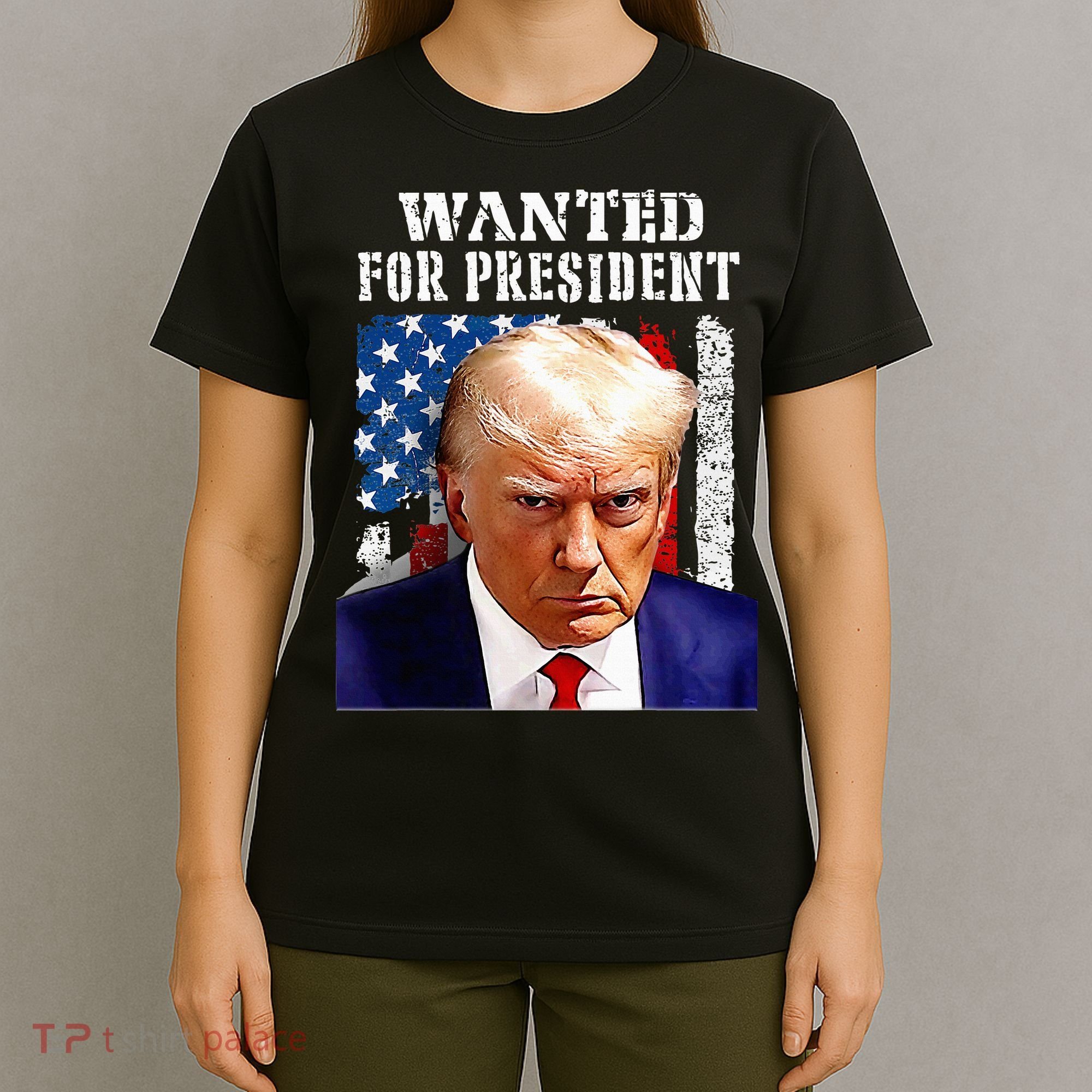 Donald Trump Mug Shot Wanted For U.S. President 2024 T-Shirt
