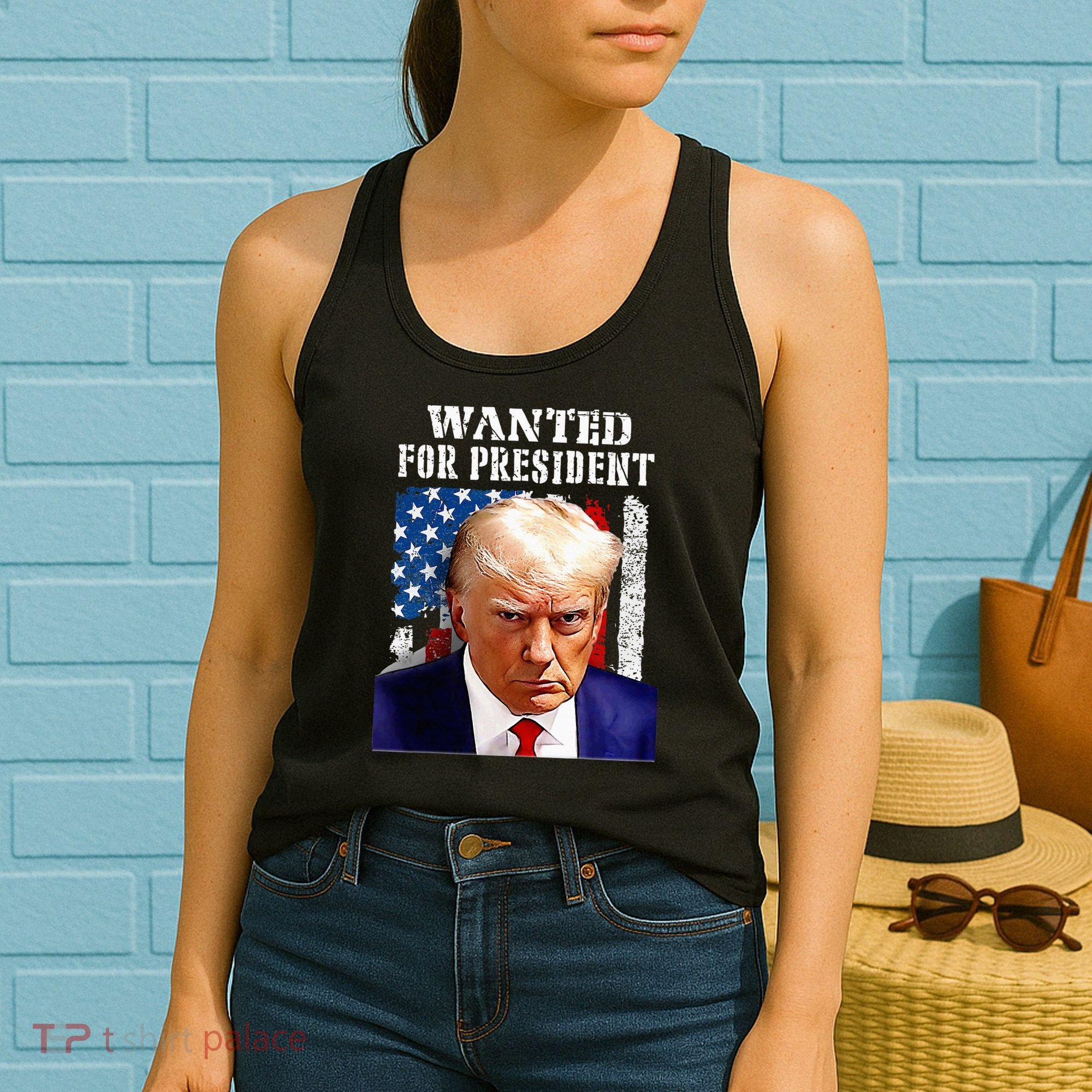 Donald Trump Mug Shot Wanted For U.S. President 2024 Women's Tank Top