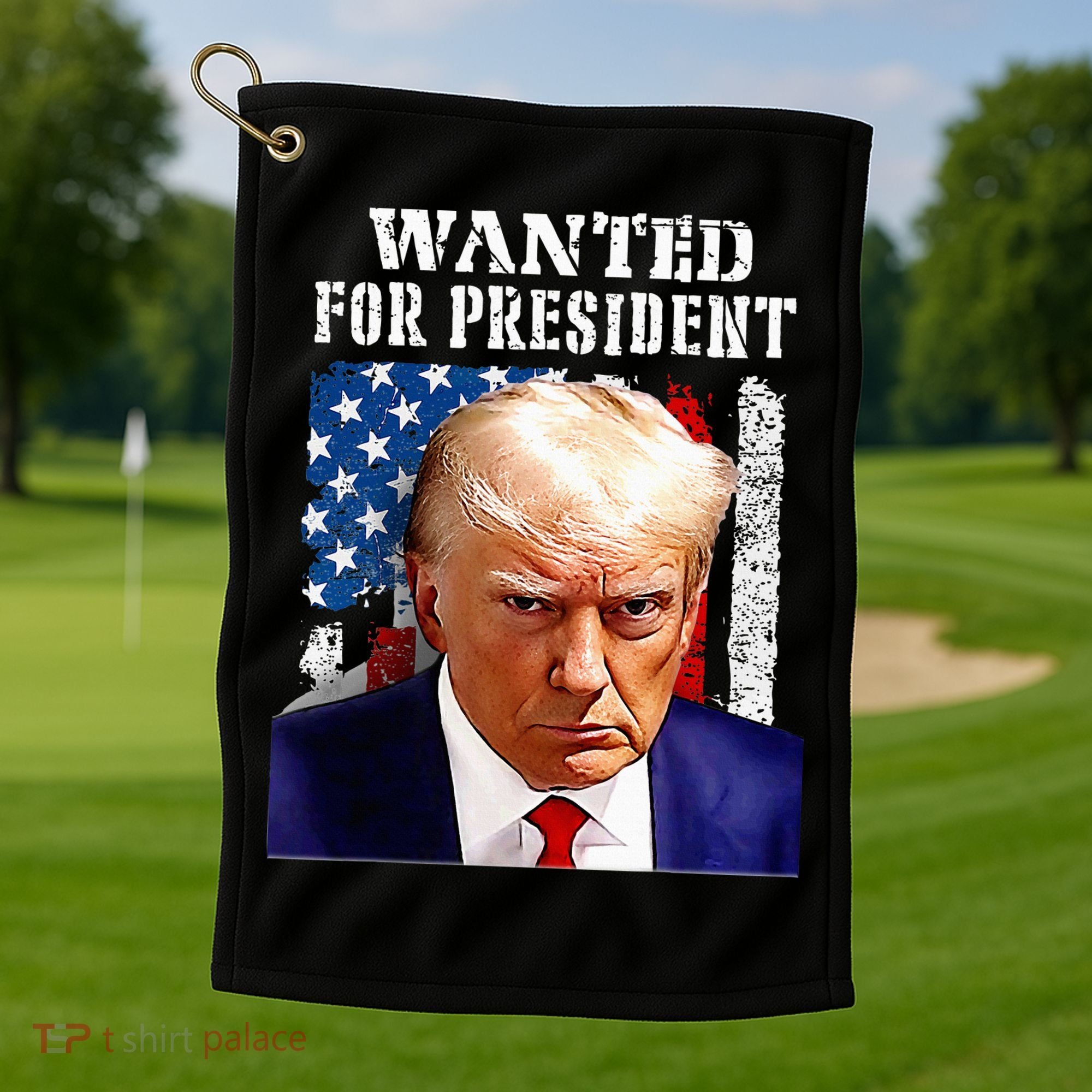 Donald Trump Mug Shot Wanted For U.S. President 2024 Golf Towel