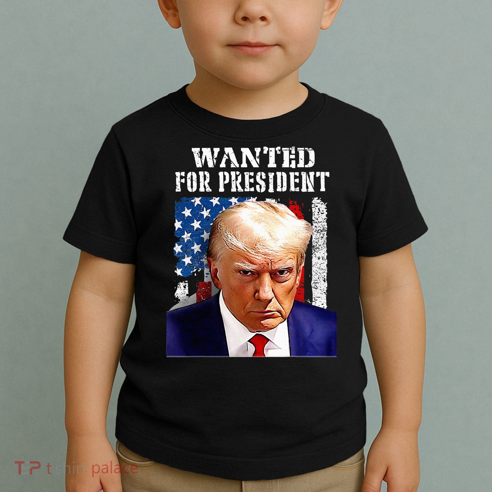 Donald Trump Mug Shot Wanted For U.S. President 2024 Toddler T-Shirt