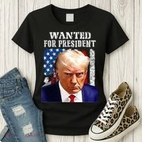 Donald Trump Mug Shot Wanted For U.S. President 2024 Women's T-Shirt thumb 3