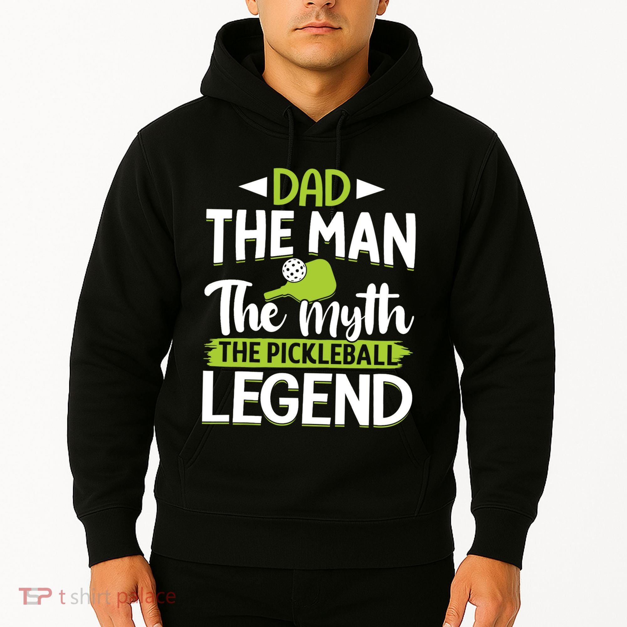 Dad The Man The Myth The Pickleball Legend Hoodie