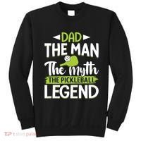 Dad The Man The Myth The Pickleball Legend Sweatshirt thumb 0