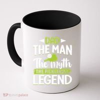 Dad The Man The Myth The Pickleball Legend Coffee Mug thumb 0