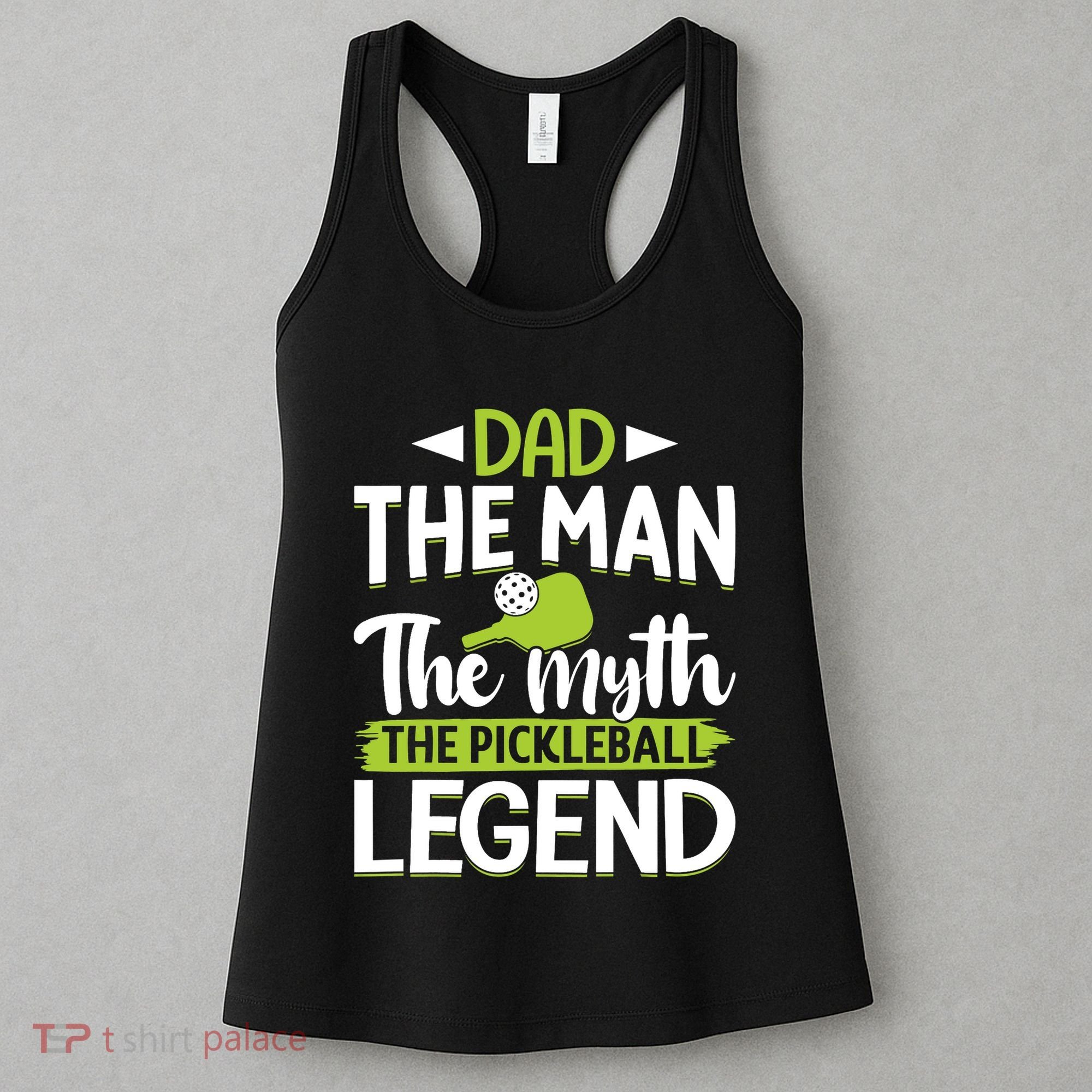 Dad The Man The Myth The Pickleball Legend Women's Tank Top