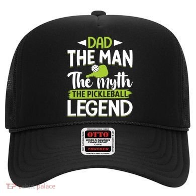 Dad The Man The Myth The Pickleball Legend Hat