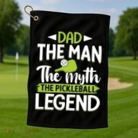 Dad The Man The Myth The Pickleball Legend Golf Towel thumb 1