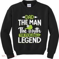Dad The Man The Myth The Pickleball Legend Kids Sweatshirt thumb 0