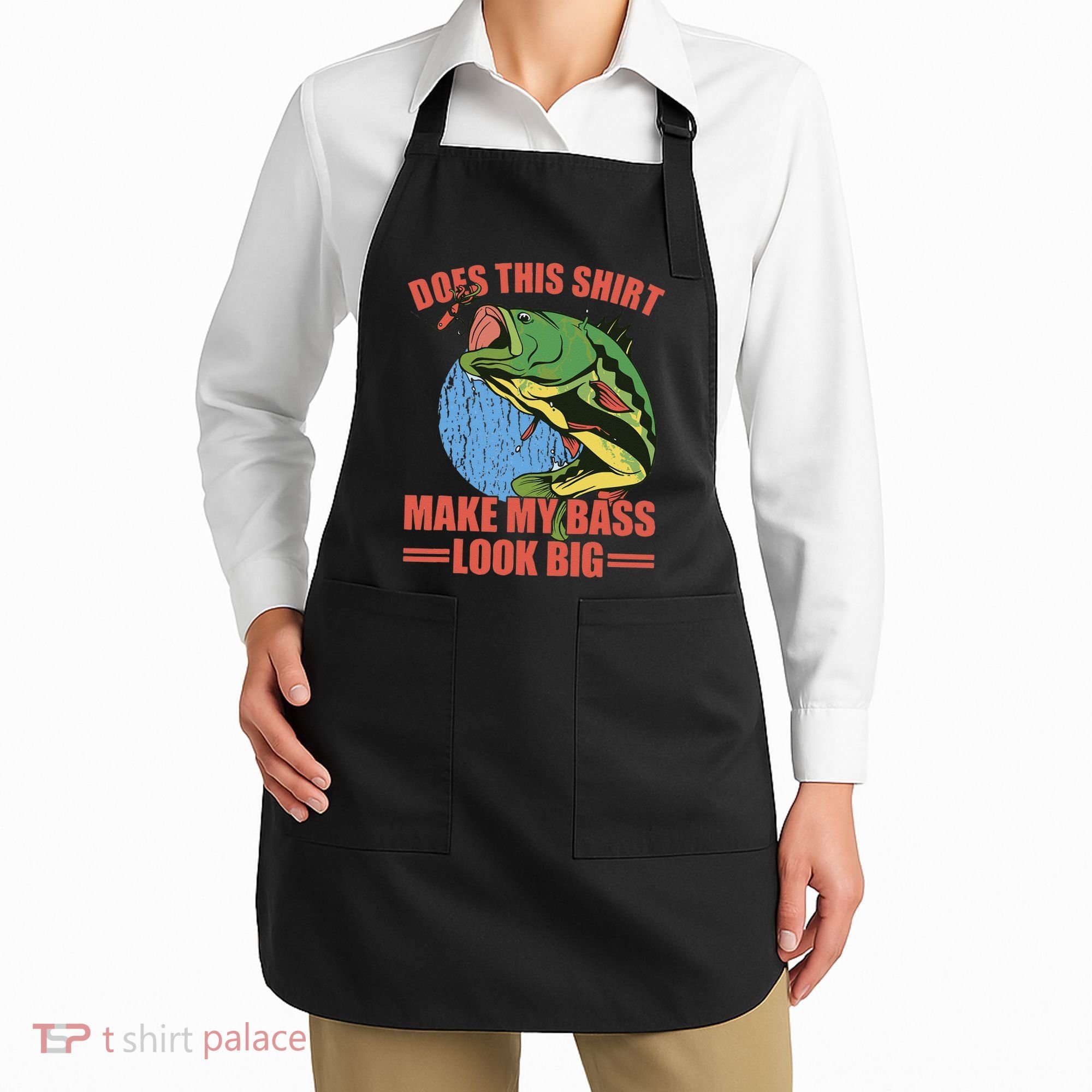 Does This Make My Bass Look Big Funny Fishing Apron