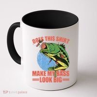 Does This Make My Bass Look Big Funny Fishing Coffee Mug thumb 0