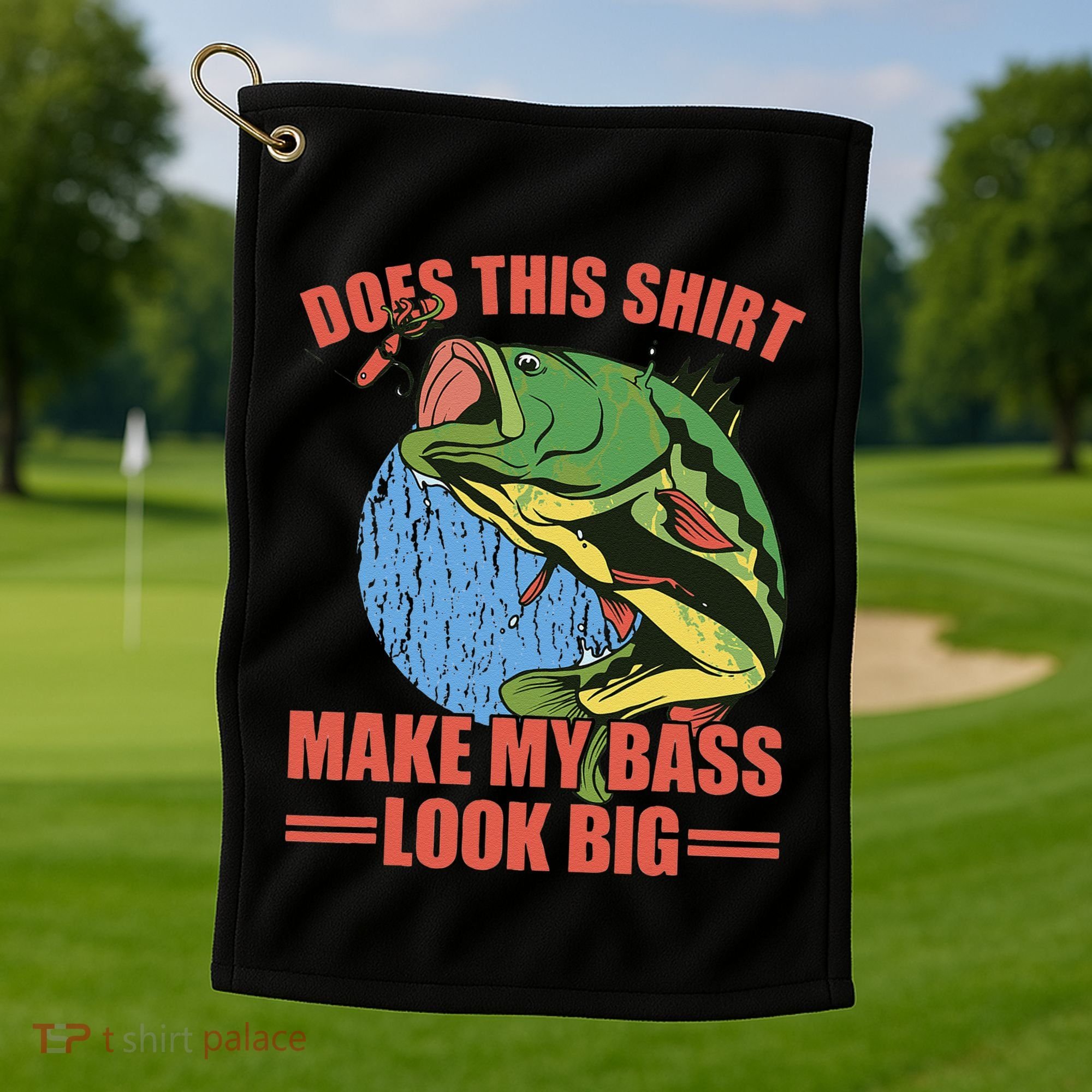 Does This Make My Bass Look Big Funny Fishing Golf Towel
