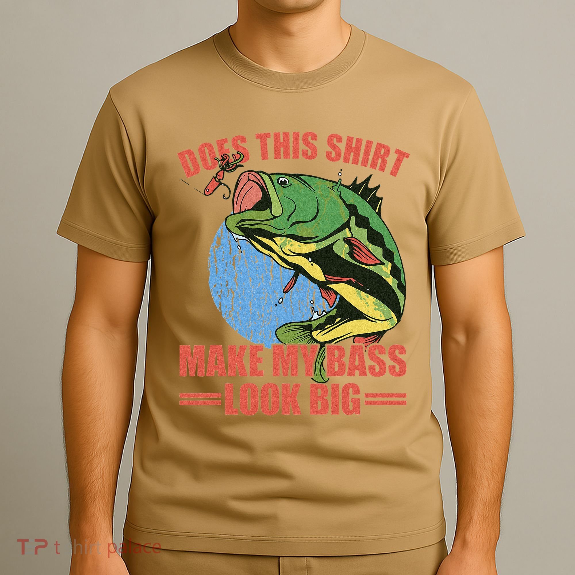 Does This Make My Bass Look Big Funny Fishing T-Shirt