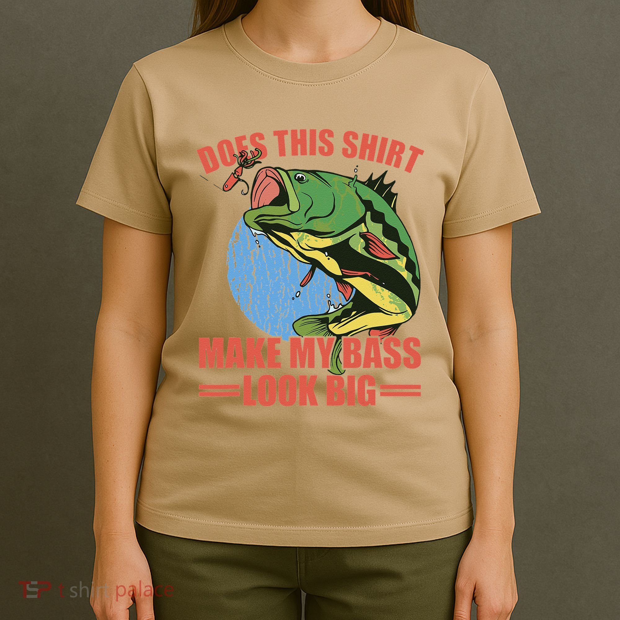 Does This Make My Bass Look Big Funny Fishing T-Shirt