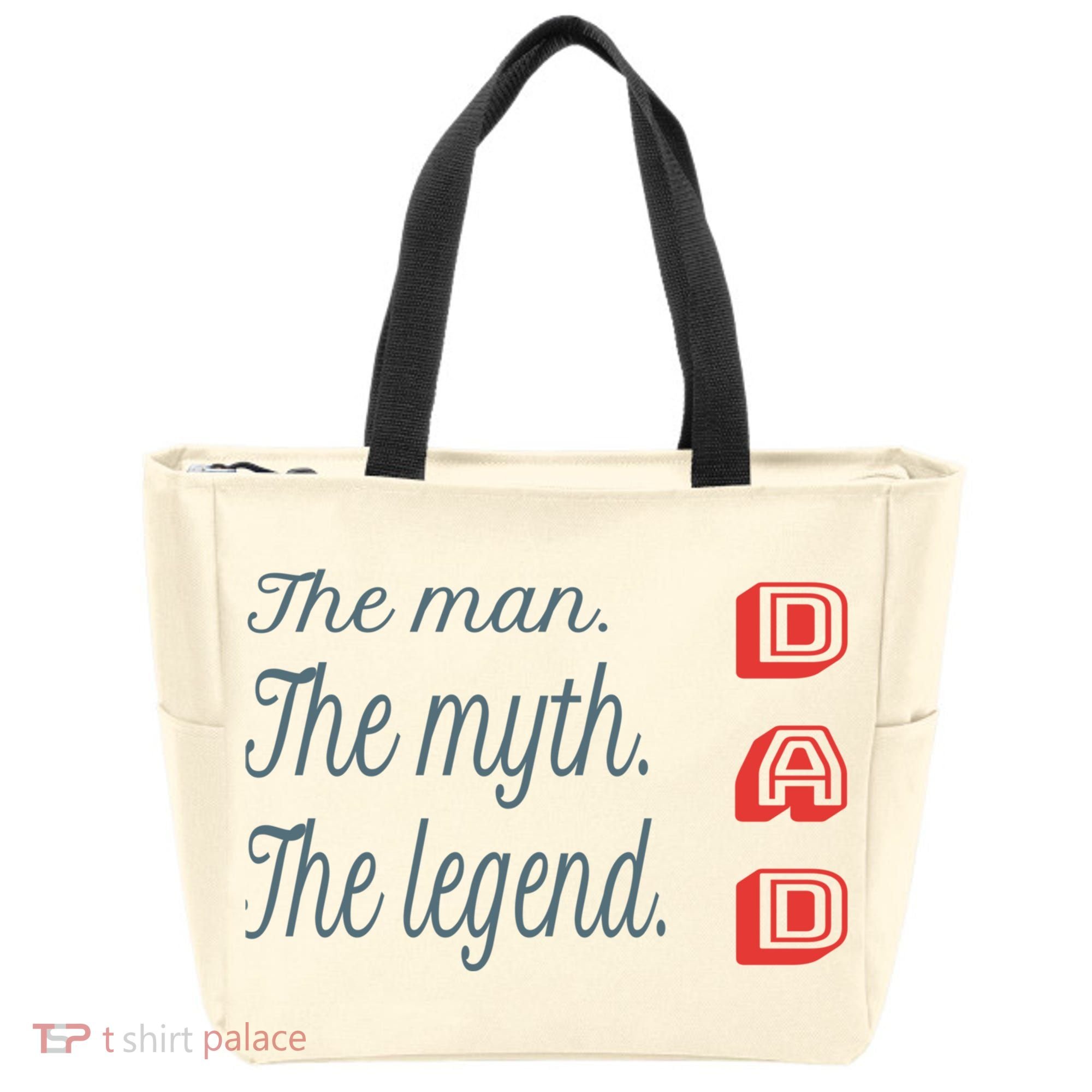 Dad The Myth Legend Dad Father Gift Tote Bag