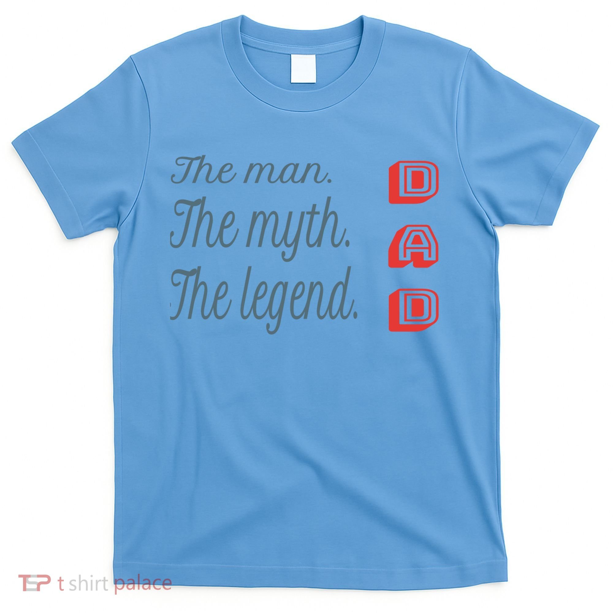 Dad The Myth Legend Dad Father Gift T-Shirt