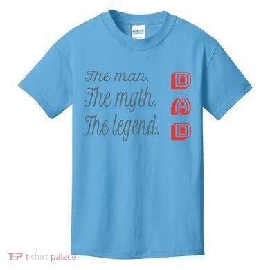 Dad The Myth Legend Dad Father Gift Kids T-Shirt