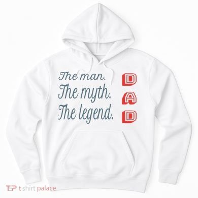 Dad The Myth Legend Dad Father Gift Hoodie