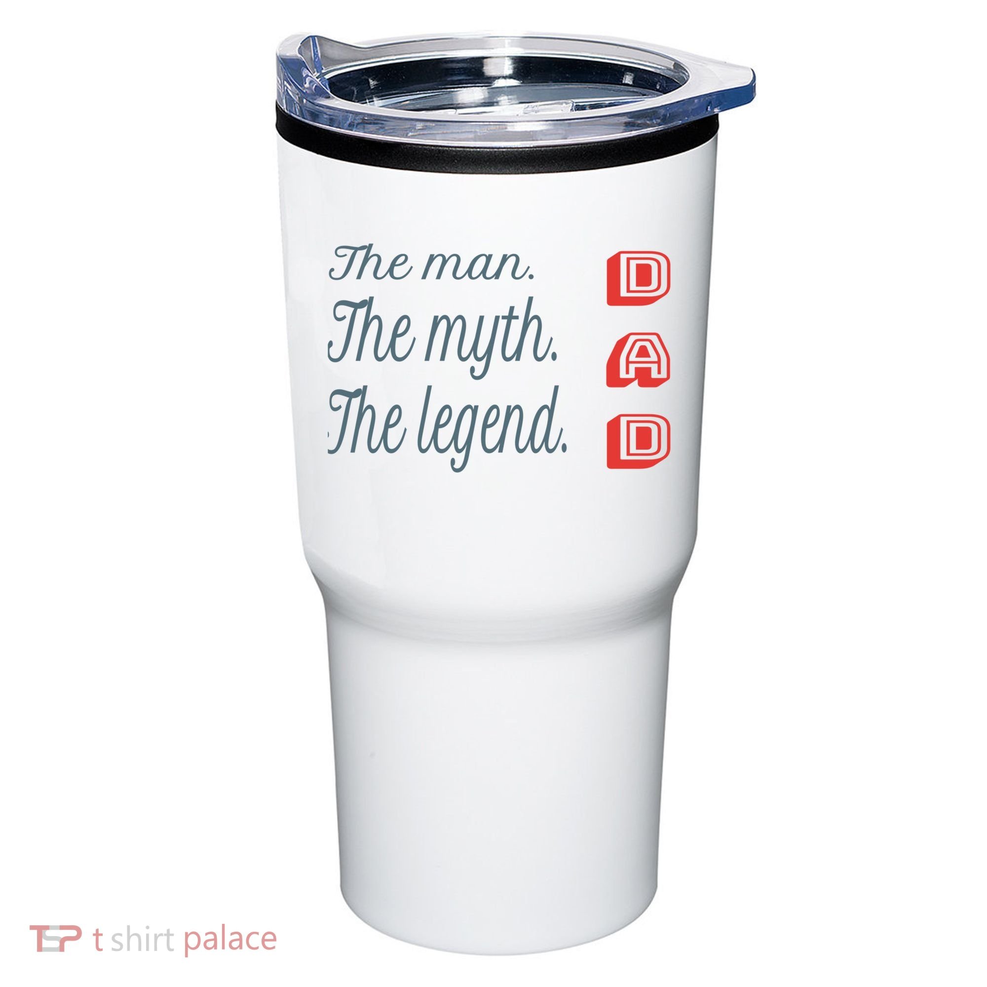 Dad The Myth Legend Dad Father Gift Tumbler