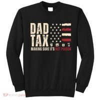 Dad Tax Making Sure ItS Not Poison Usa Flag Sweatshirt thumb 0