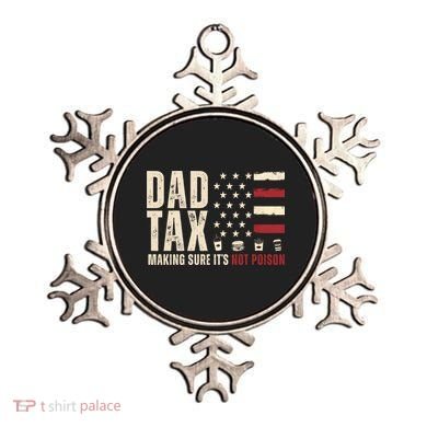 Dad Tax Making Sure ItS Not Poison Usa Flag Ornament