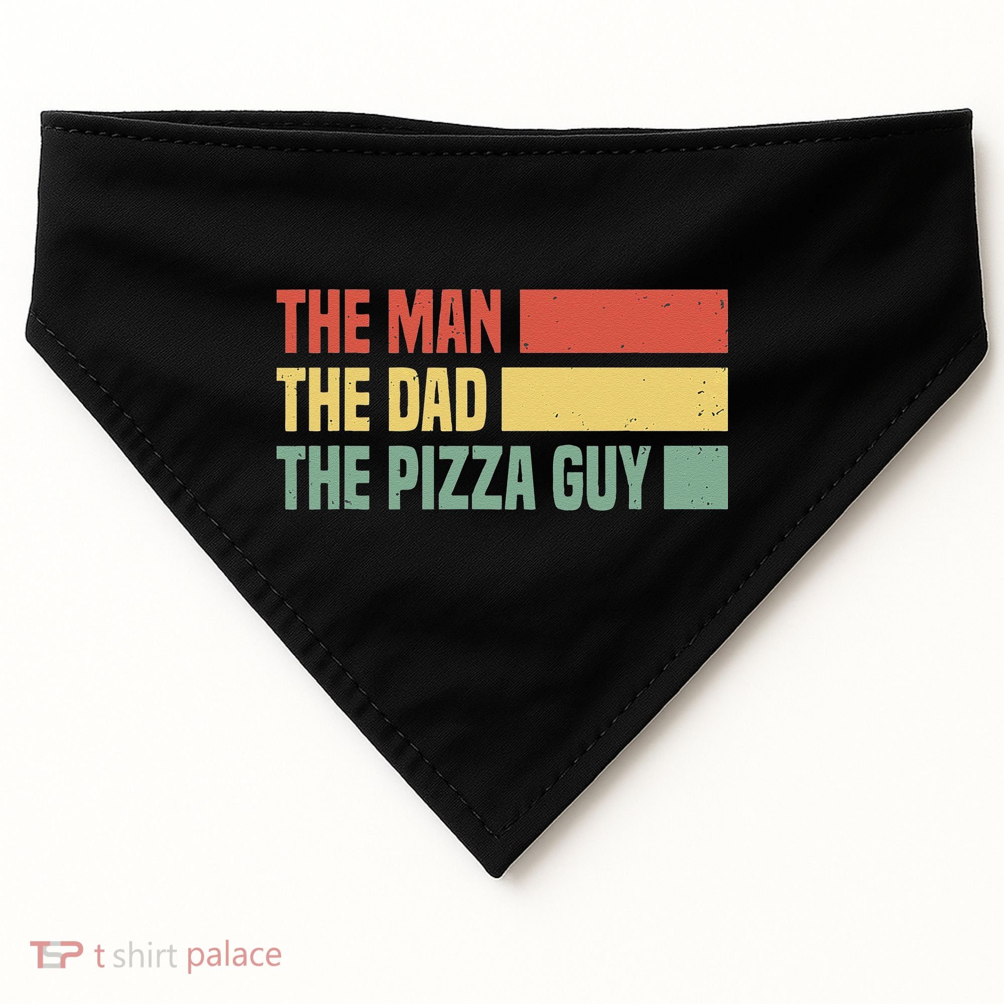 Daddy The Man The Myth The Pizza Guy Pizza lovers USA-Made Doggie Bandana