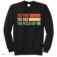 Daddy The Man The Myth The Pizza Guy Pizza lovers Sweatshirt thumb 0