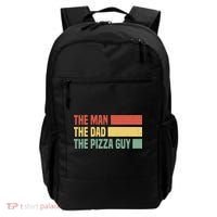 Daddy The Man The Myth The Pizza Guy Pizza lovers Backpack thumb 0