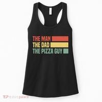 Daddy The Man The Myth The Pizza Guy Pizza lovers Women's Tank Top thumb 0