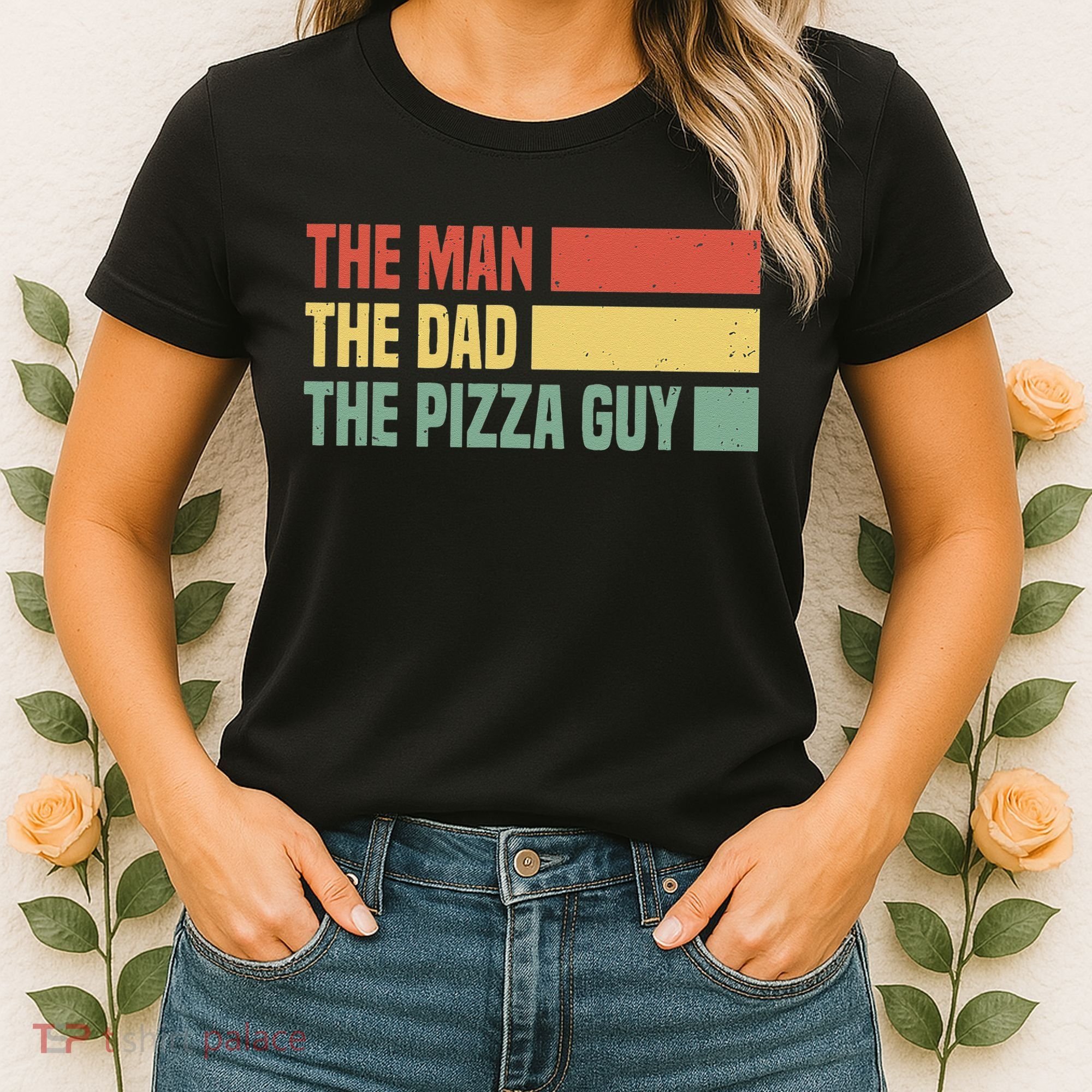 Daddy The Man The Myth The Pizza Guy Pizza lovers Women's T-Shirt