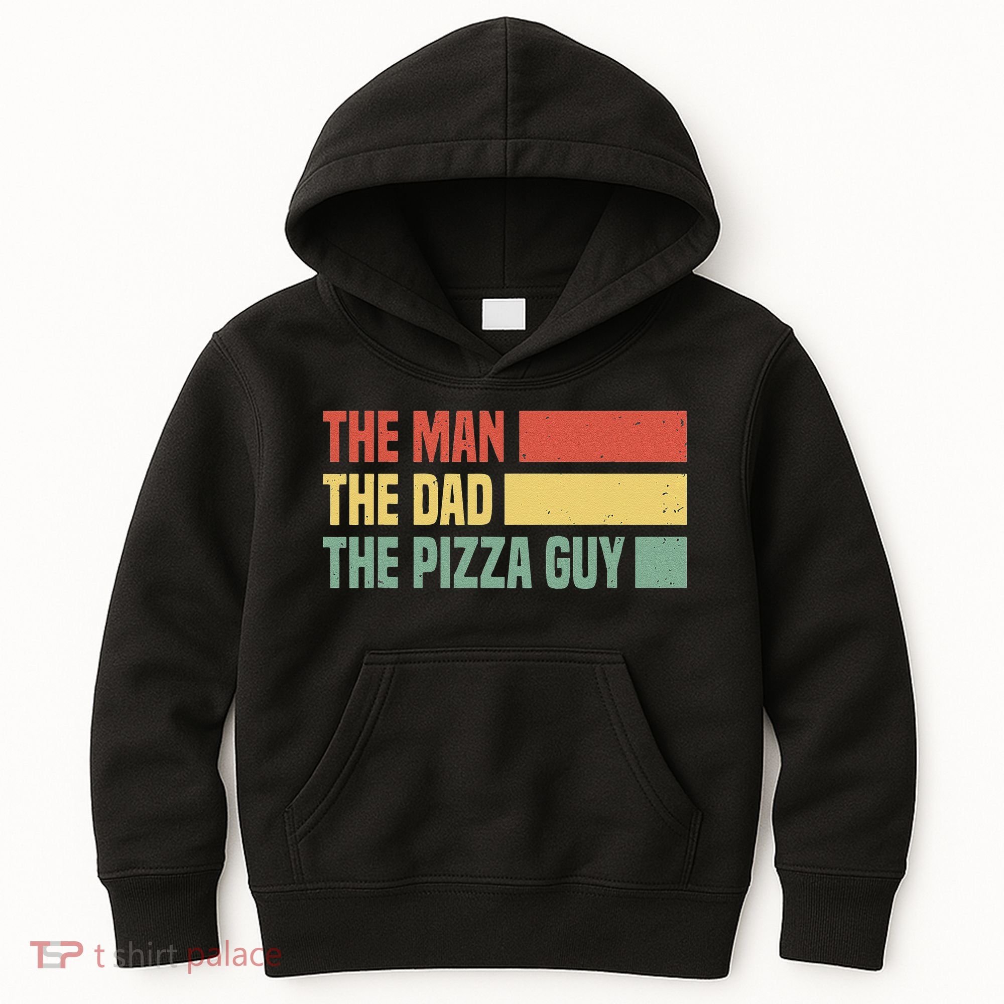 Daddy The Man The Myth The Pizza Guy Pizza lovers Kids Hoodie