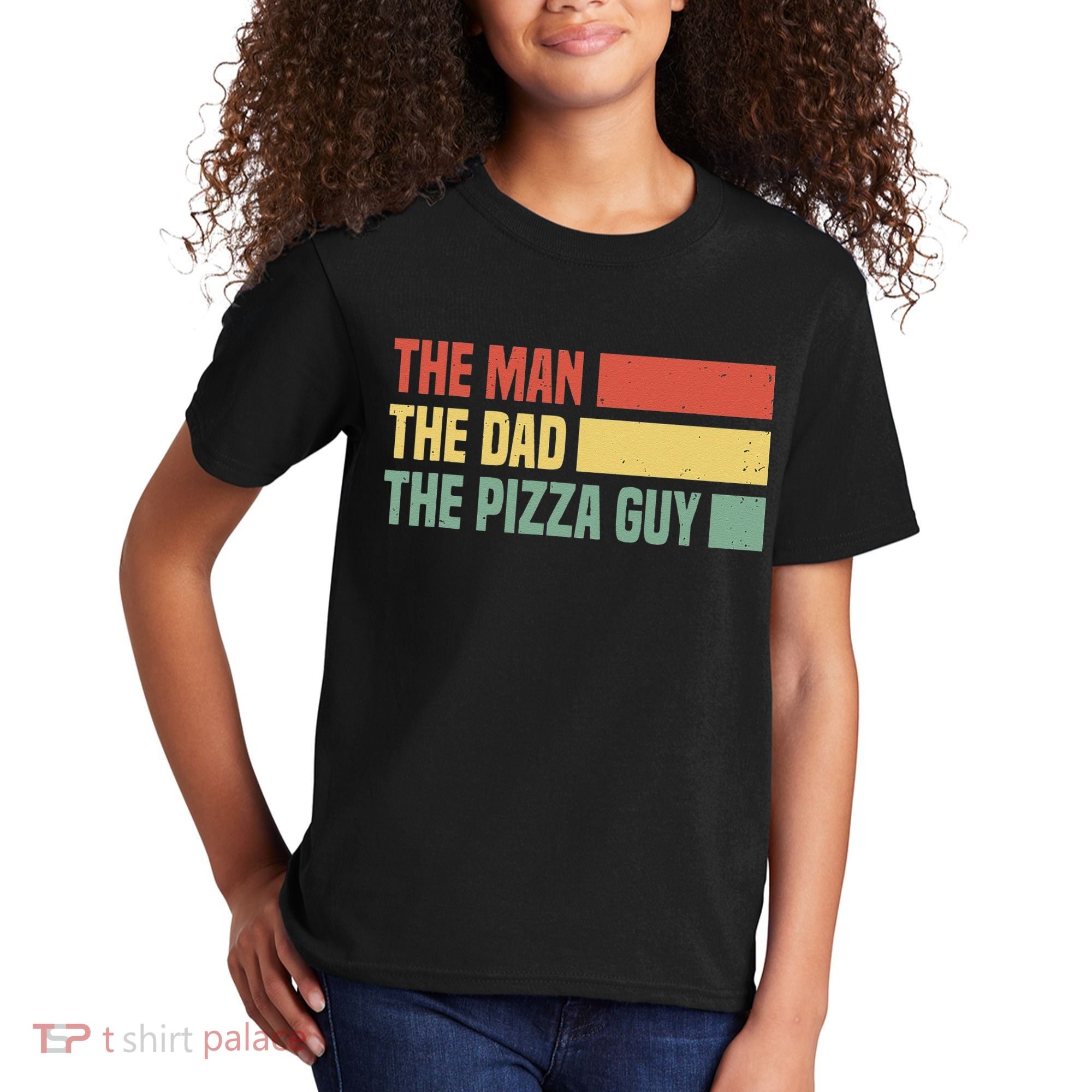 Daddy The Man The Myth The Pizza Guy Pizza lovers Kids T-Shirt