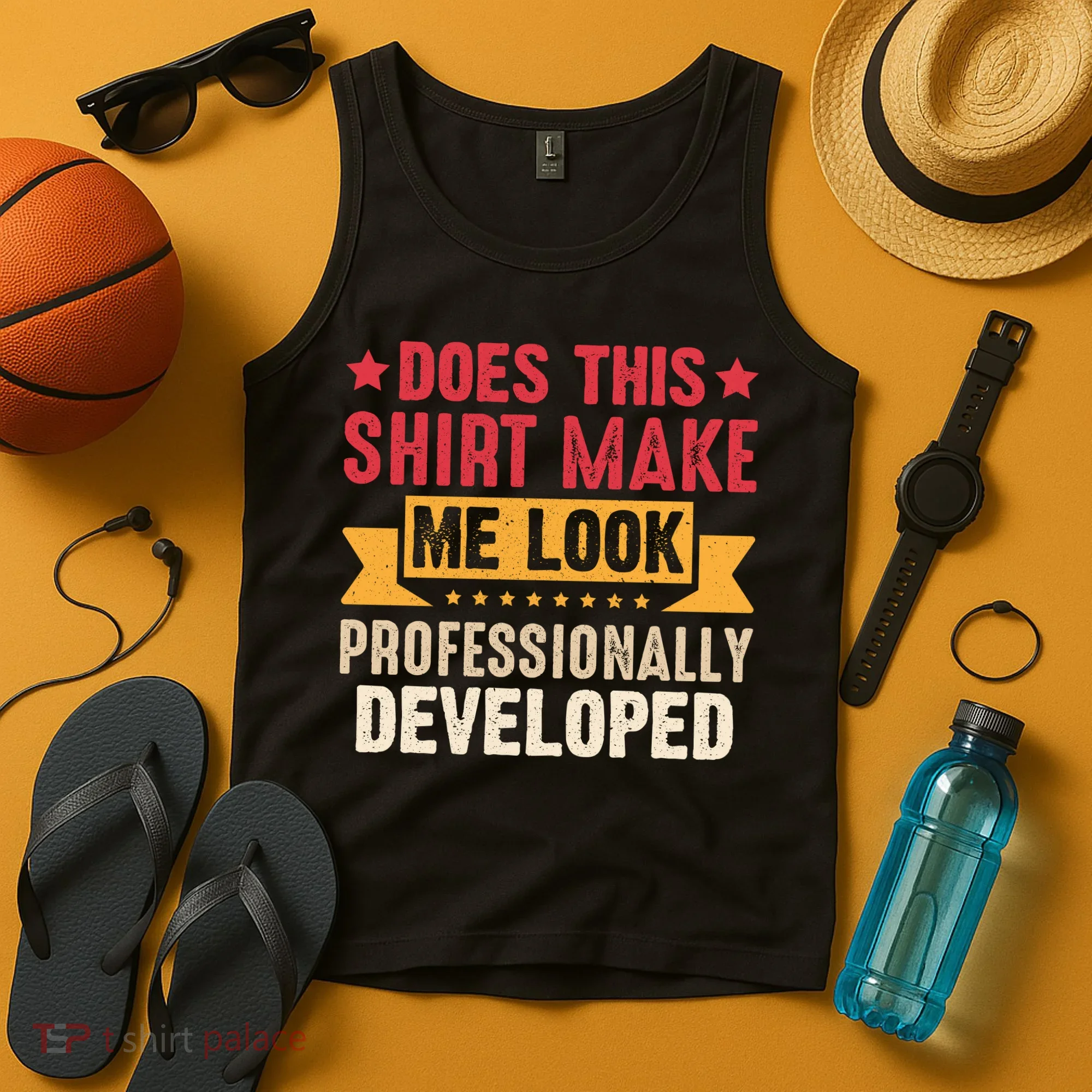Does This Make Me Look Professionally Developed Funny Tank Top