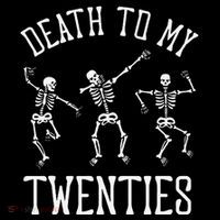 Death To My Twenties 20s Funny 30th Birthday Skeletons Coffee Mug thumb 5