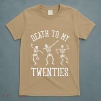 Death To My Twenties 20s Funny 30th Birthday Skeletons T-Shirt thumb 5